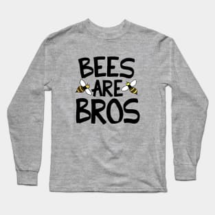 Bees are bros Long Sleeve T-Shirt